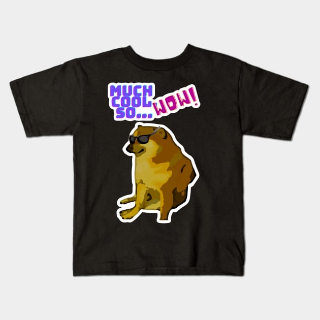 Much Cool, So Wow" Doge Meme Kids T-Shirt by yagakubruh